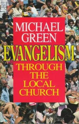 Evangelism Thro' Local Church/Ne 0340561262 Book Cover