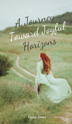 A Journey Toward Joyful Horizons B0DQ5JFCJ1 Book Cover