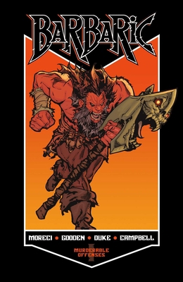 Barbaric Vol. 1: Murderable Offenses 1638491798 Book Cover