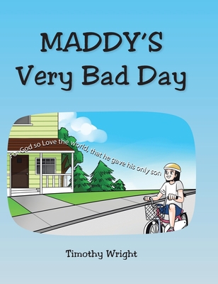 Maddy's Very Bad Day            Book Cover