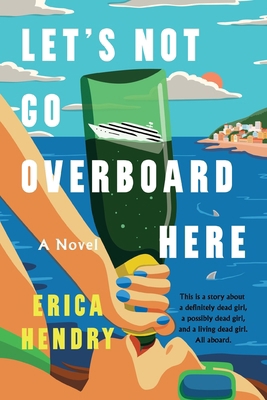 Let's Not Go Overboard Here [Large Print] 153878338X Book Cover