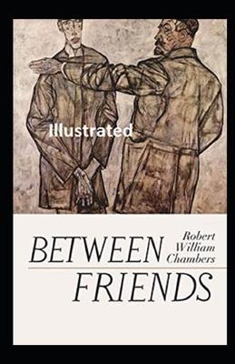 Between Friends Illustrated B08HT9PWJM Book Cover