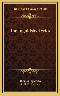 The Ingoldsby Lyrics 1163568775 Book Cover
