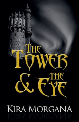 The Tower & The Eye: The Collection B0FZDY4G4X Book Cover