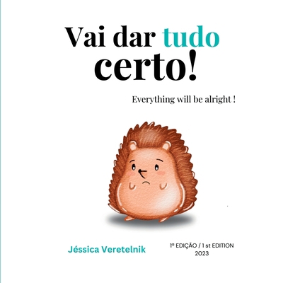 Vai Dar Tudo Certo! [Portuguese] 6526608671 Book Cover