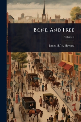 Bond And Free 1024451720 Book Cover