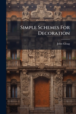 Simple Schemes For Decoration 1277473773 Book Cover