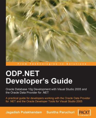 ODP.NET Developer's Guide: Oracle Database 10g ... 1847191967 Book Cover