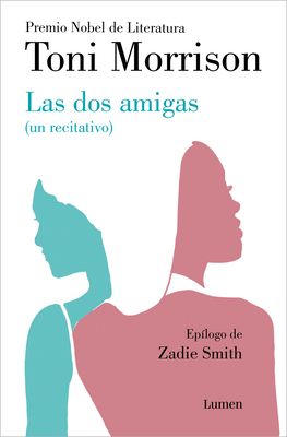 Las DOS Amigas (Un Recitativo) (Inédito) / Reci... [Spanish] 8426424619 Book Cover