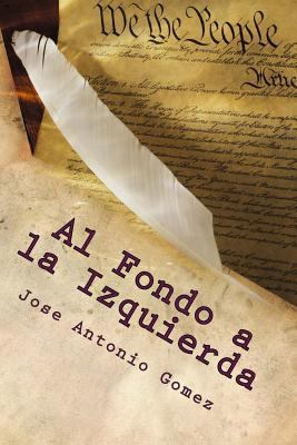 Al Fondo a la Izquierda [Spanish] 1497517044 Book Cover