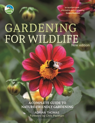 Rspb Gardening for Wildlife: New Edition 1472991761 Book Cover