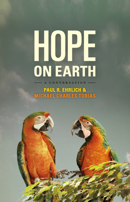 Hope on Earth: A Conversation 022611368X Book Cover