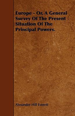 Europe - Or, A General Survey Of The Present Si... 1444685570 Book Cover