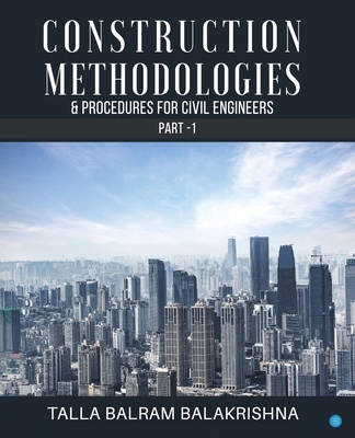 Construction Methodologies & Procedures for Civ... 9362612976 Book Cover