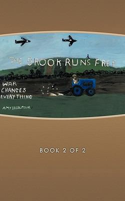 The Brook Runs Free: Book Two - The War Changes... 1449053629 Book Cover