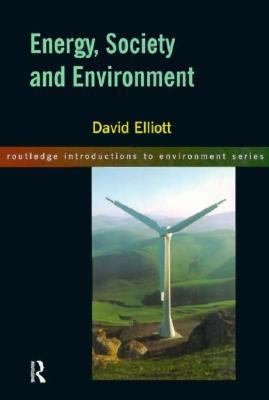 Energy, Society and Environment 0415145074 Book Cover
