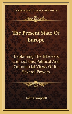 The Present State of Europe: Explaining the Int... 1163659266 Book Cover