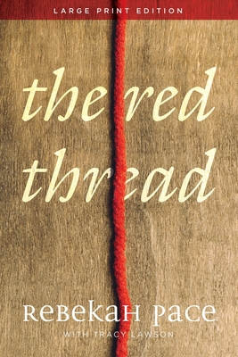 The Red Thread [Large Print] 1646305035 Book Cover