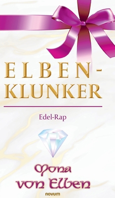 Elben-Klunker: Edel-Rap [German] 399185015X Book Cover