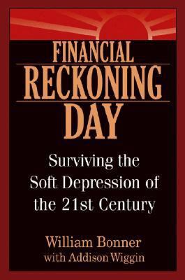 Financial Reckoning Day: Surviving the Soft Dep... 0471481300 Book Cover