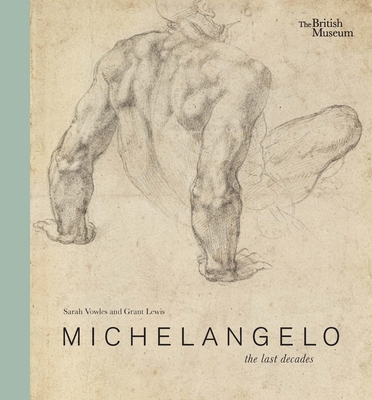 Michelangelo: The Last Decades 0714126985 Book Cover