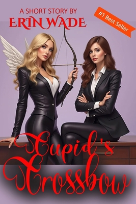 Cupid's Crossbow B084QH2H5L Book Cover