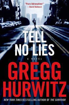 Tell No Lies: A Novel 0312625529 Book Cover