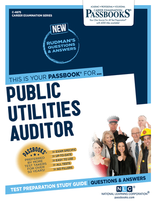 Public Utilities Auditor (C-4875): Passbooks St... 1731848757 Book Cover