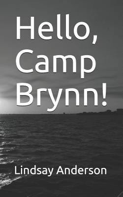 Hello, Camp Brynn! 1793811903 Book Cover