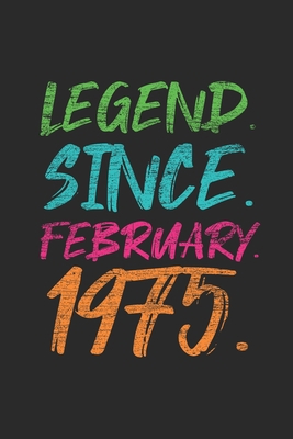Legend Since February 1975: Happy Birthday Gift Idea for Boys And Girls - Graph Paper Notebook / Journal (6" X 9" - 5 Squares per inch - 120 Pages)