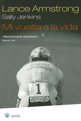 Mi Vuelta a la Vida = It's Not about the Bike [Spanish] 8478719296 Book Cover