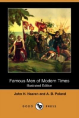 Famous Men of Modern Times (Illustrated Edition... 1409938298 Book Cover