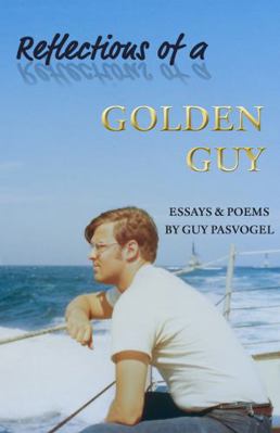 Paperback Reflections of a Golden Guy Book