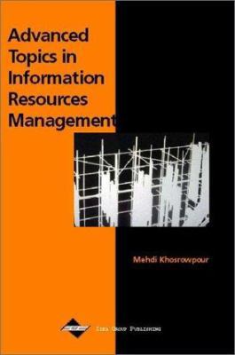 Advanced Topics in Information Resources Manage... 1930708440 Book Cover