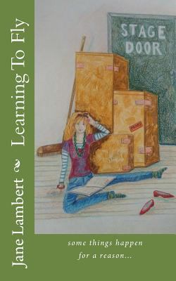 Learning To Fly: some things happen for a reaso... 1508830371 Book Cover