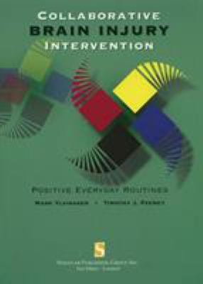 Collaborative Brain Injury Intervention: Positi... 1565937333 Book Cover