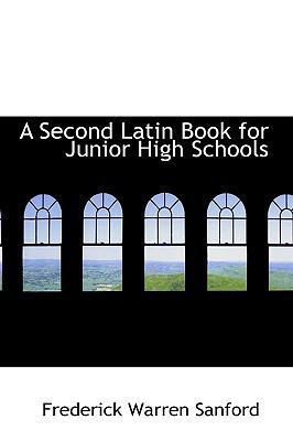 A Second Latin Book for Junior High Schools 1110143893 Book Cover