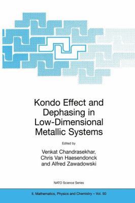 Kondo Effect and Dephasing in Low-Dimensional M... 1402004001 Book Cover