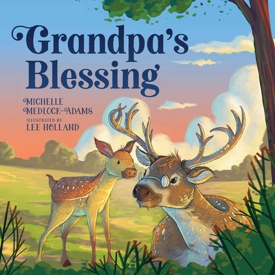 Grandpa's Blessing 1680999338 Book Cover