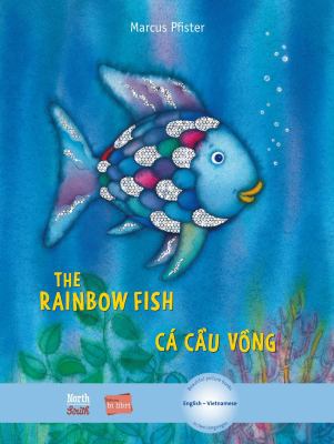 The Rainbow Fish/Bi: Libri - Eng/Vietnamese [Vietnamese] 073584366X Book Cover