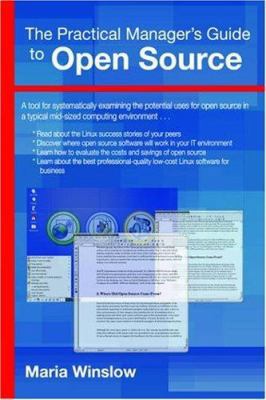 The Practical Manager's Guide to Open Source 1411611462 Book Cover