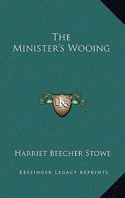 The Minister's Wooing 1163478105 Book Cover