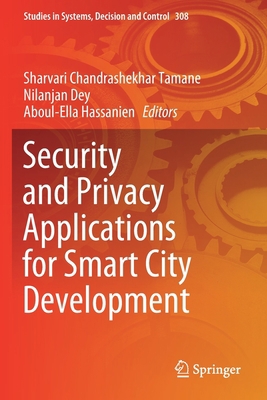 Security and Privacy Applications for Smart Cit... 3030531511 Book Cover