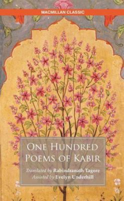 One Hundred Poems of Kabir 9386215926 Book Cover