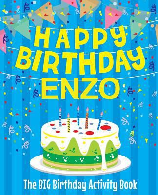 Happy Birthday Enzo - The Big Birthday Activity... 1986415457 Book Cover