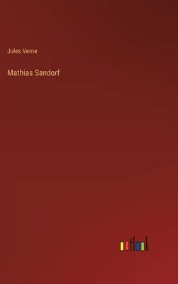 Mathias Sandorf [German] 3368490036 Book Cover