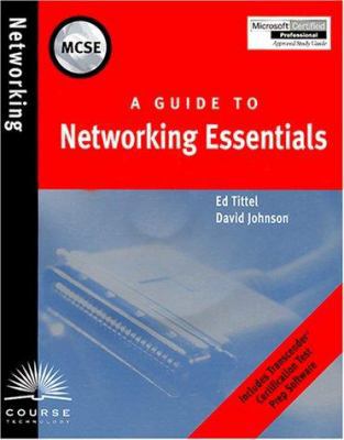 MCSE Guide to Networking Essentials 0619015527 Book Cover