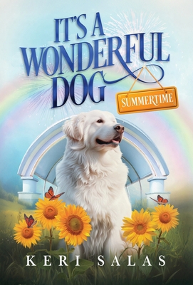 It's a Wonderful Dog - Summertime 1965265030 Book Cover