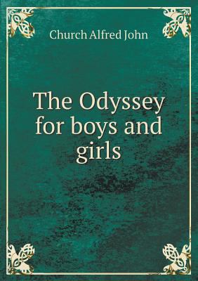 The Odyssey for boys and girls 5518852827 Book Cover