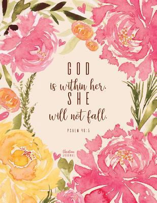 Christian Journal - God Is Within Her, She Will... 1985113902 Book Cover